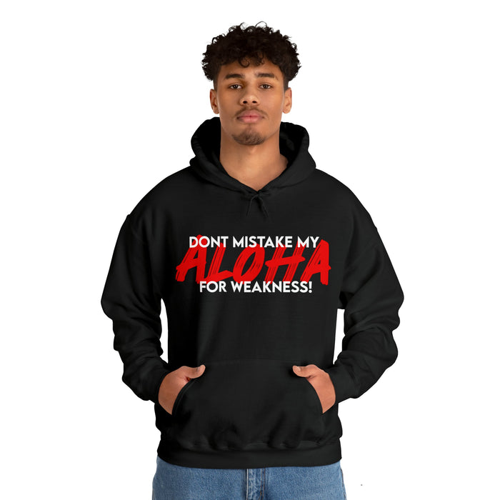 Don't Mistake My Aloha for Weakness Unisex Hoodie - Hoodie - Leilanis Attic