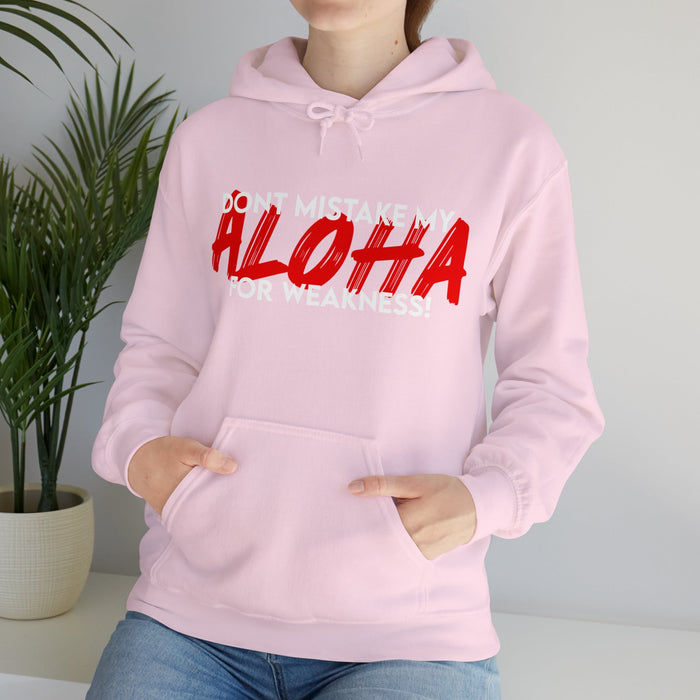 Don't Mistake My Aloha for Weakness Unisex Hoodie - Hoodie - Leilanis Attic