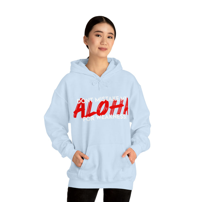 Don't Mistake My Aloha for Weakness Unisex Hoodie - Hoodie - Leilanis Attic