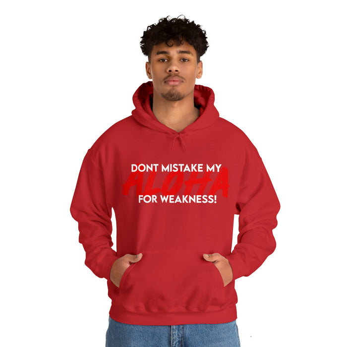 Don't Mistake My Aloha for Weakness Unisex Hoodie - Hoodie - Leilanis Attic