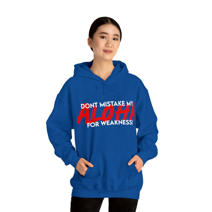 Don't Mistake My Aloha for Weakness Unisex Hoodie - Hoodie - Leilanis Attic