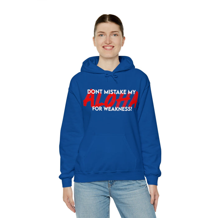 Don't Mistake My Aloha for Weakness Unisex Hoodie - Hoodie - Leilanis Attic