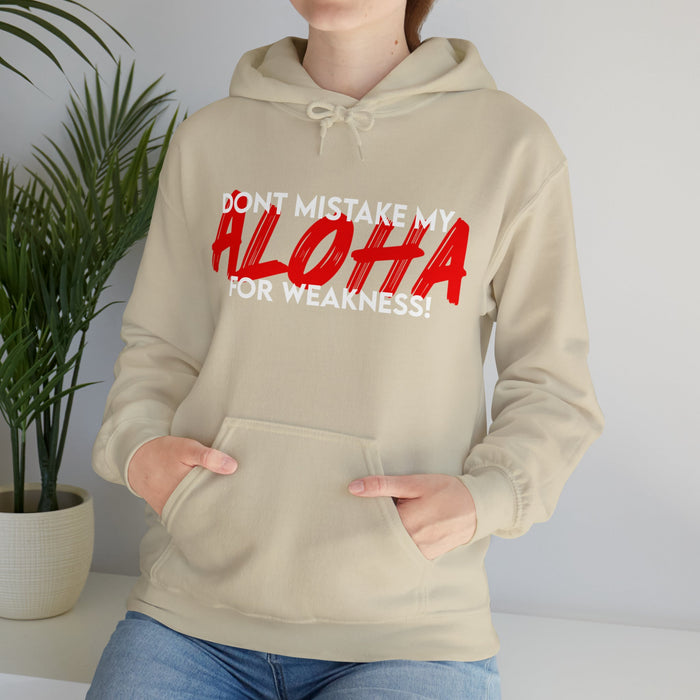 Don't Mistake My Aloha for Weakness Unisex Hoodie - Hoodie - Leilanis Attic