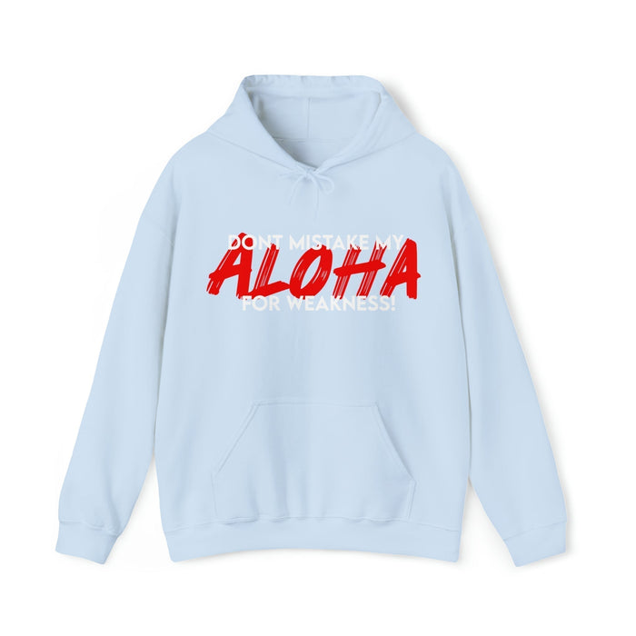 Don't Mistake My Aloha for Weakness Unisex Hoodie - Hoodie - Leilanis Attic