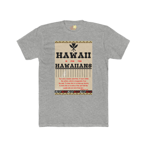 Hawaii is for the Hawaiians T-Shirt - Unisex - T-Shirt - Mens - Leilanis Attic