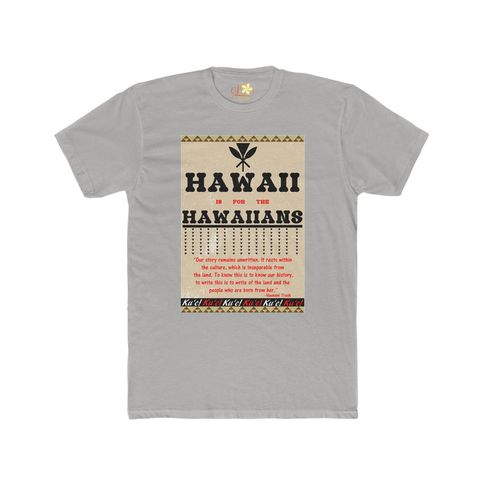 Hawaii is for the Hawaiians T - Shirt - Unisex - T - Shirt - Unisex - Leilanis Attic