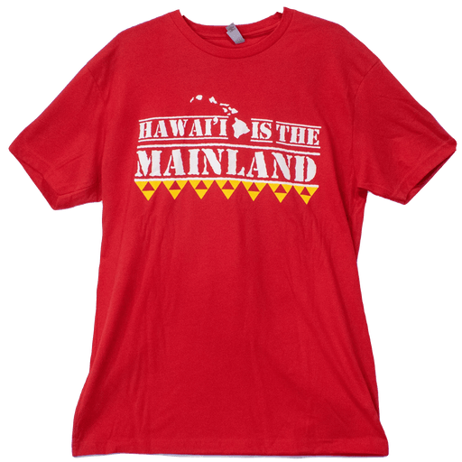 "Hawaii is the Mainland" T - shirt - T - Shirt - Mens - Leilanis Attic