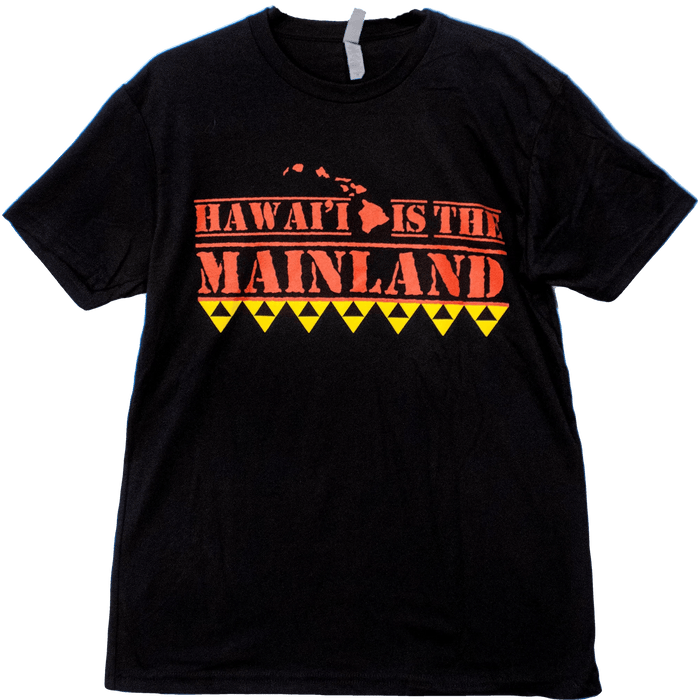 "Hawaii is the Mainland" T - shirt - T - Shirt - Mens - Leilanis Attic