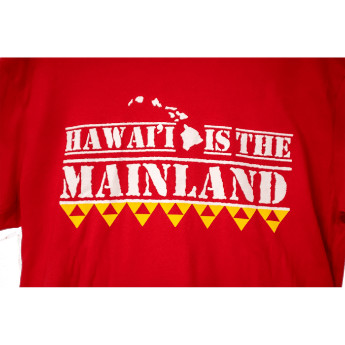 "Hawaii is the Mainland" T-shirt - Leilanis Attic