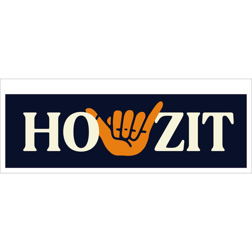 Howzit Shaka Sticker - sticker - Leilanis Attic