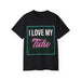 I Love My Tutu - Unisex T-shirt - T-Shirt - Mens - Leilanis Attic