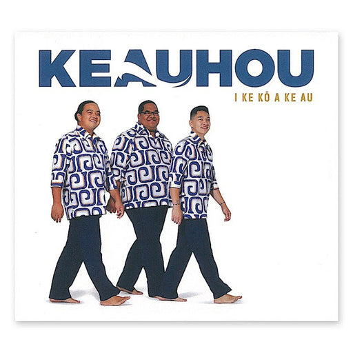 Keauhou - I Ke Ko A Ke Au - CD - Leilanis Attic