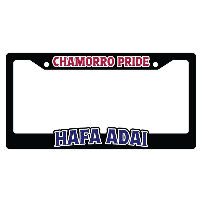 License Plate Frame, “Chamorro Pride, Hafa Adai” - License Plate Frame - Leilanis Attic