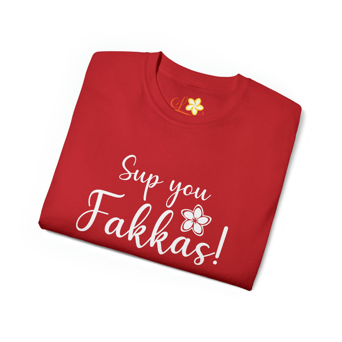 Sup You Fakkas Plumeria T-Shirt - Unisex - T-Shirt - Mens - Leilanis Attic