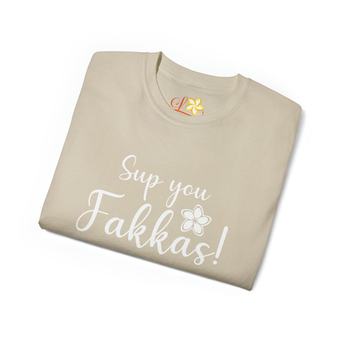 Sup You Fakkas Plumeria T-Shirt - Unisex - T-Shirt - Mens - Leilanis Attic