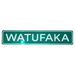 "WATUFAKA" Street Sign - Street Sign - Leilanis Attic