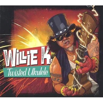 Willie K, Twisted Ukulele CD - CD - Leilanis Attic